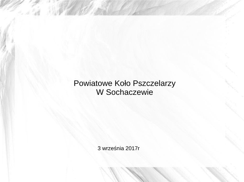 Powiatowe Koło Pszczelarzy W Sochaczewie