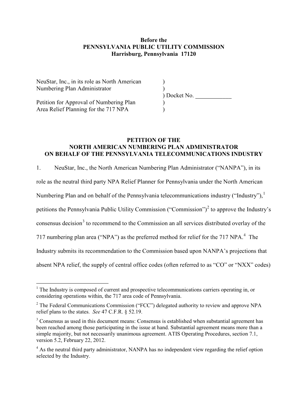 Petition for Approval of Numbering Plan ) Area Relief Planning for the 717 NPA )