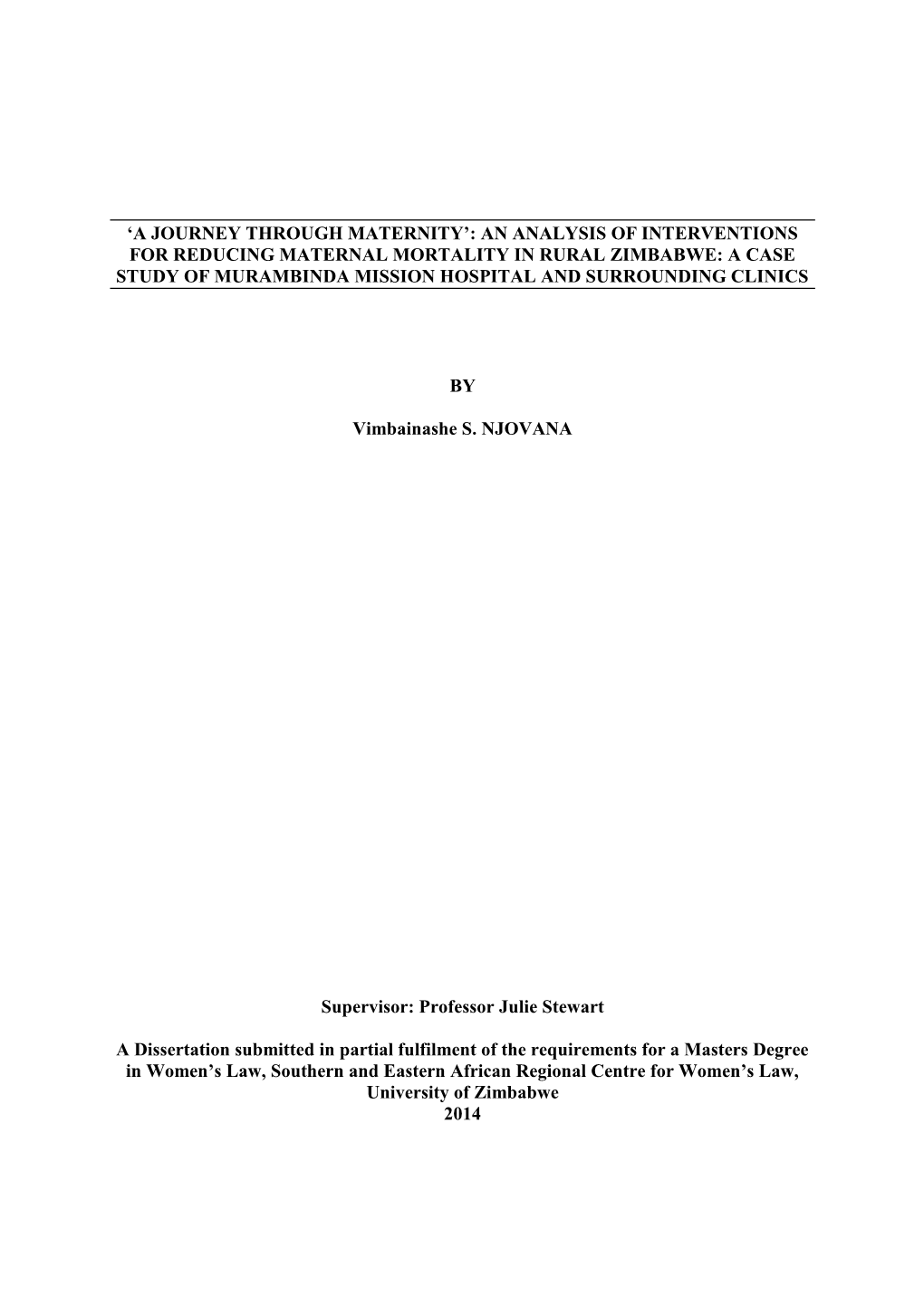 An Analysis of Interventions for Reducing Maternal Mortality in Rural Zimbabwe: a Case Study of Murambinda Mission Hospital and Surrounding Clinics