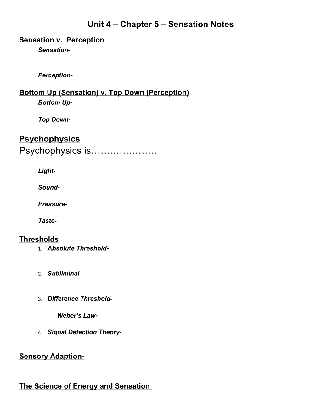 Unit 4 Chapter 5 Sensation Notes