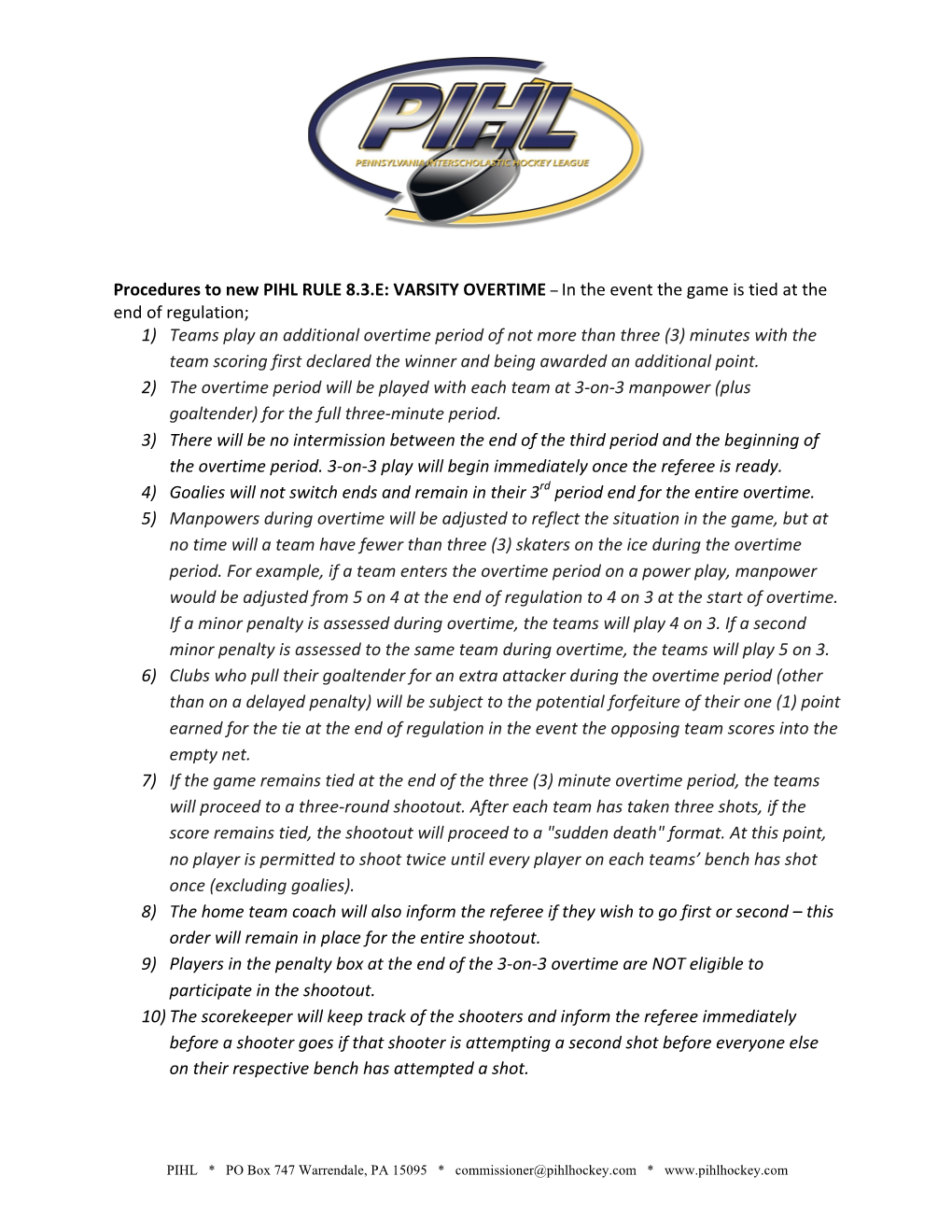 Procedures to New PIHL RULE 8.3.E: VARSITY OVERTIME – in the Event