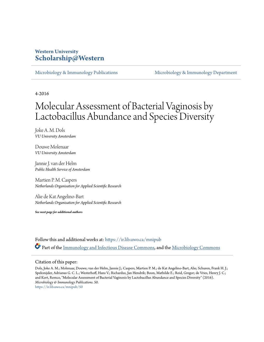 Molecular Assessment of Bacterial Vaginosis by Lactobacillus Abundance and Species Diversity Joke A