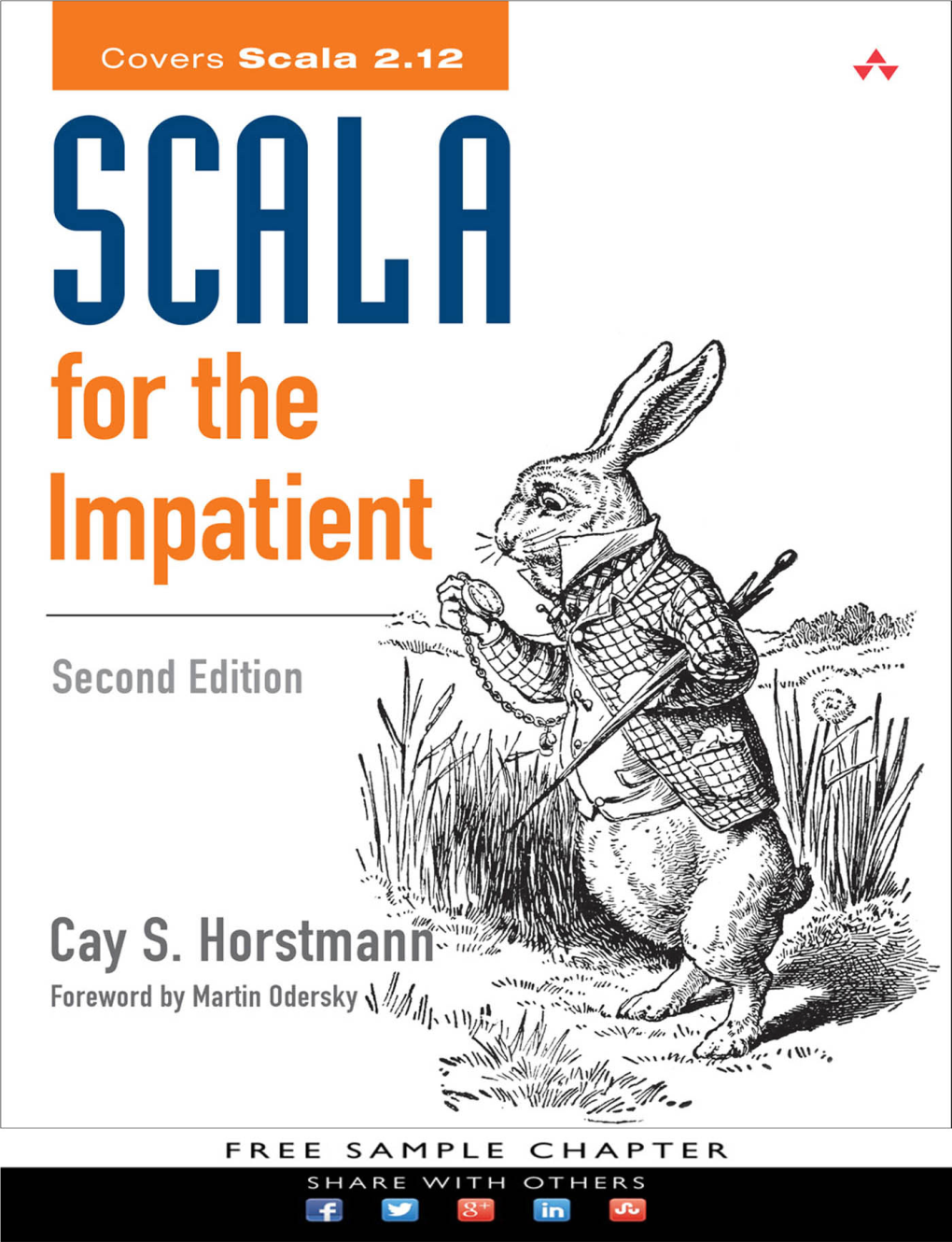 Scala for the Impatient Second Edition This Page Intentionally Left Blank Scala for the Impatient Second Edition