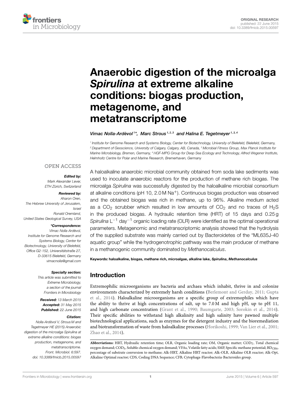 Anaerobic Digestion of the Microalga Spirulina at Extreme Alkaline Conditions: Biogas Production, Metagenome, and Metatranscriptome
