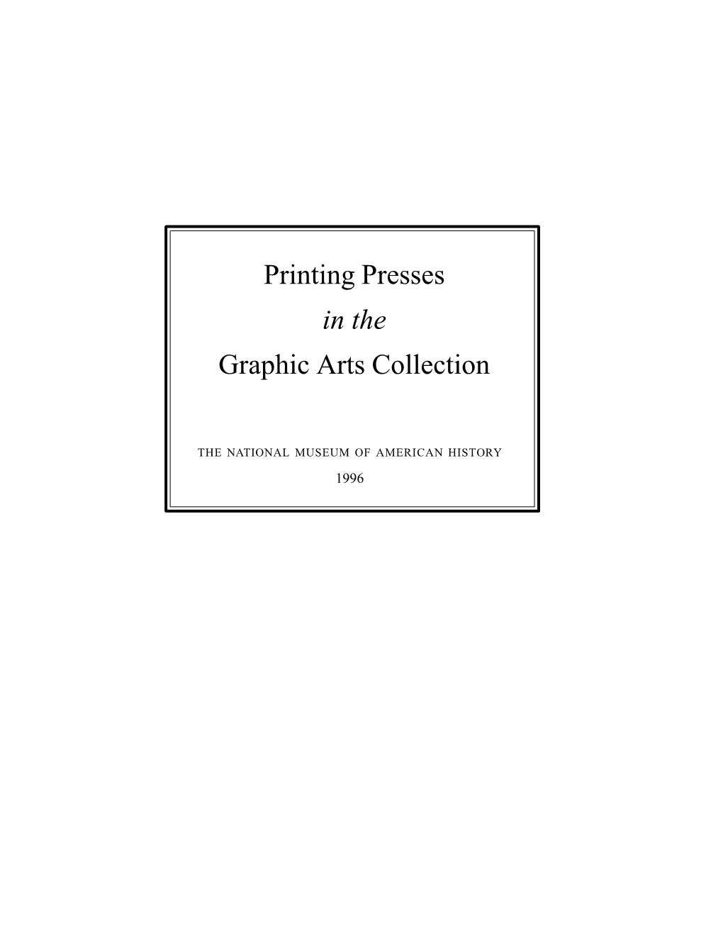 Printing Presses in the Graphic Arts Collection