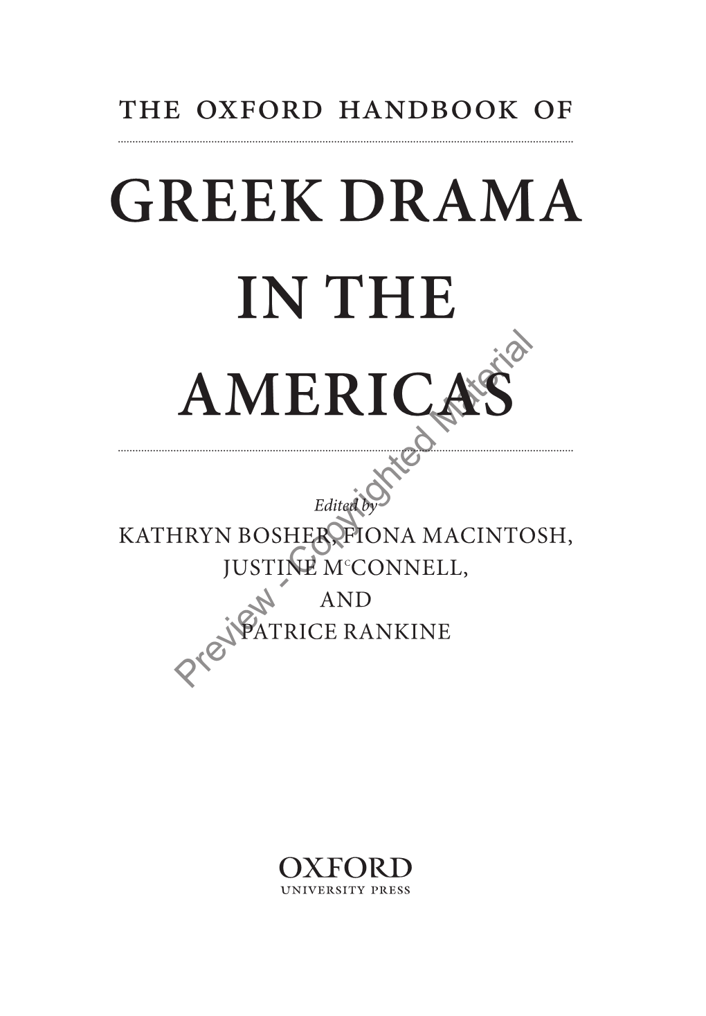 The Oxford Handbook of GREEK DRAMA in the AMERICAS