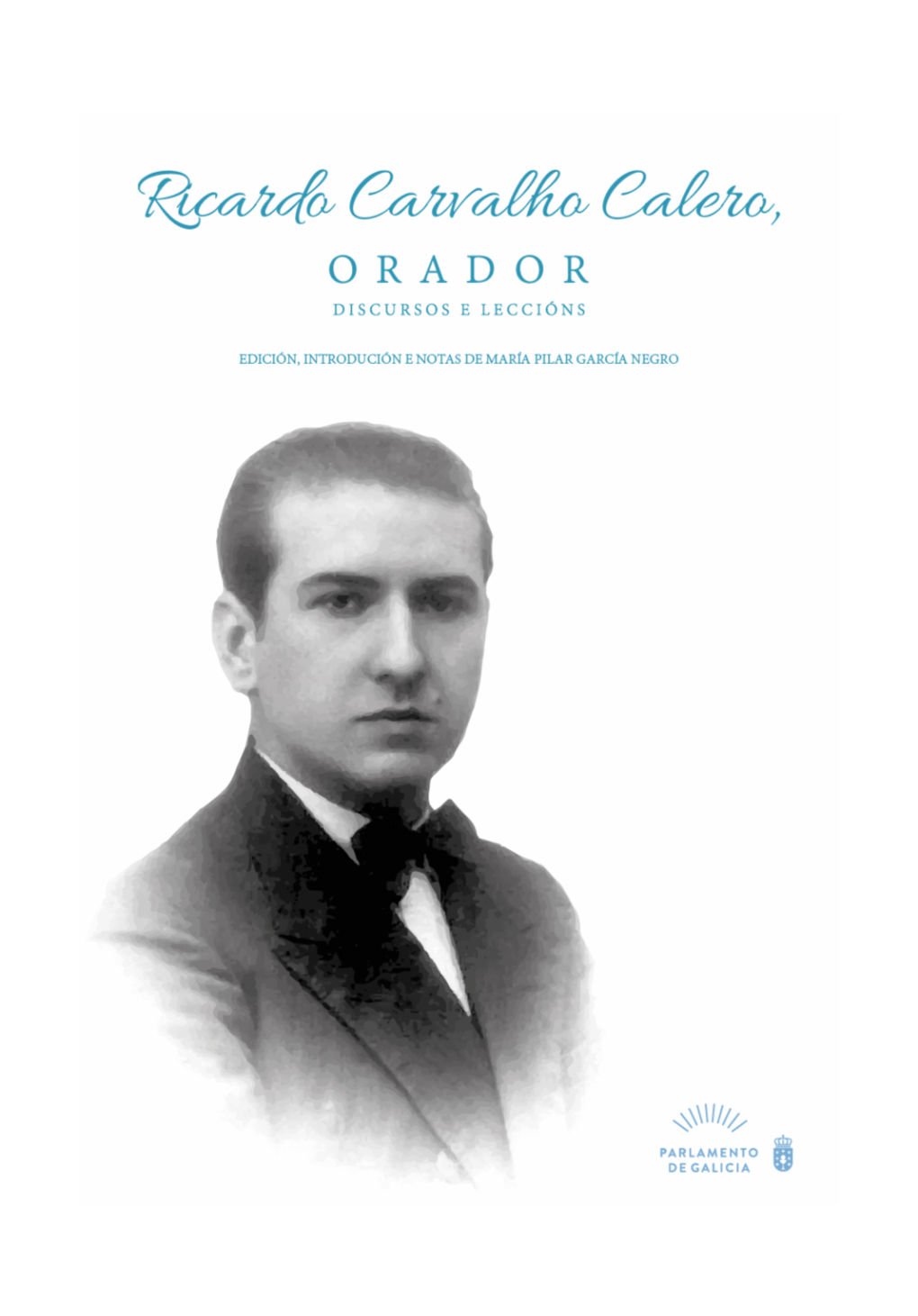 Ricardo Carvalho Calero, Orador. Discursos E Leccións