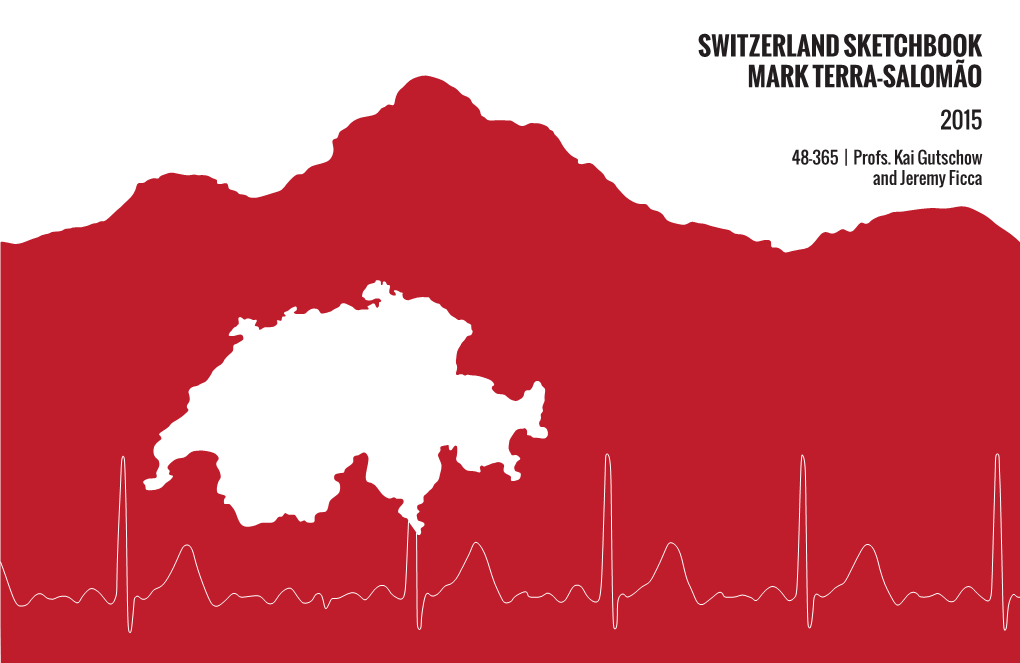 SWITZERLAND SKETCHBOOK MARK TERRA-SALOMÃO 2015 48-365 | Profs