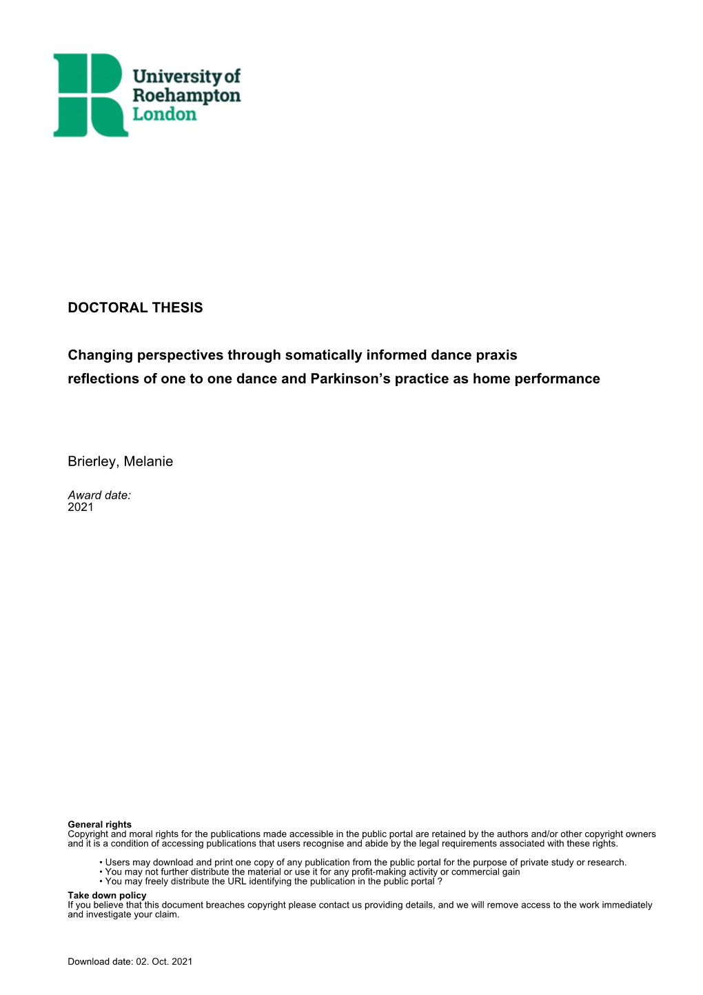 Changing Perspectives Through Somatically Informed Dance Praxis Reflections of One to One Dance and Parkinson’S Practice As Home Performance