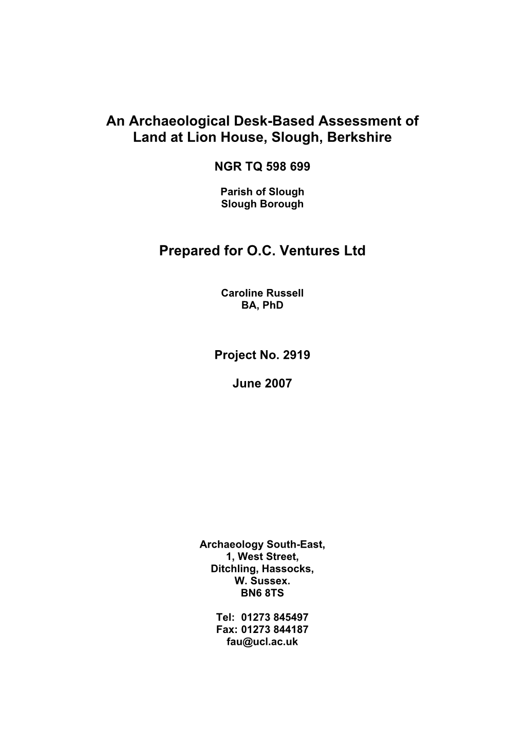 An Archaeological Desk-Based Assessment of Land at Lion House, Slough, Berkshire