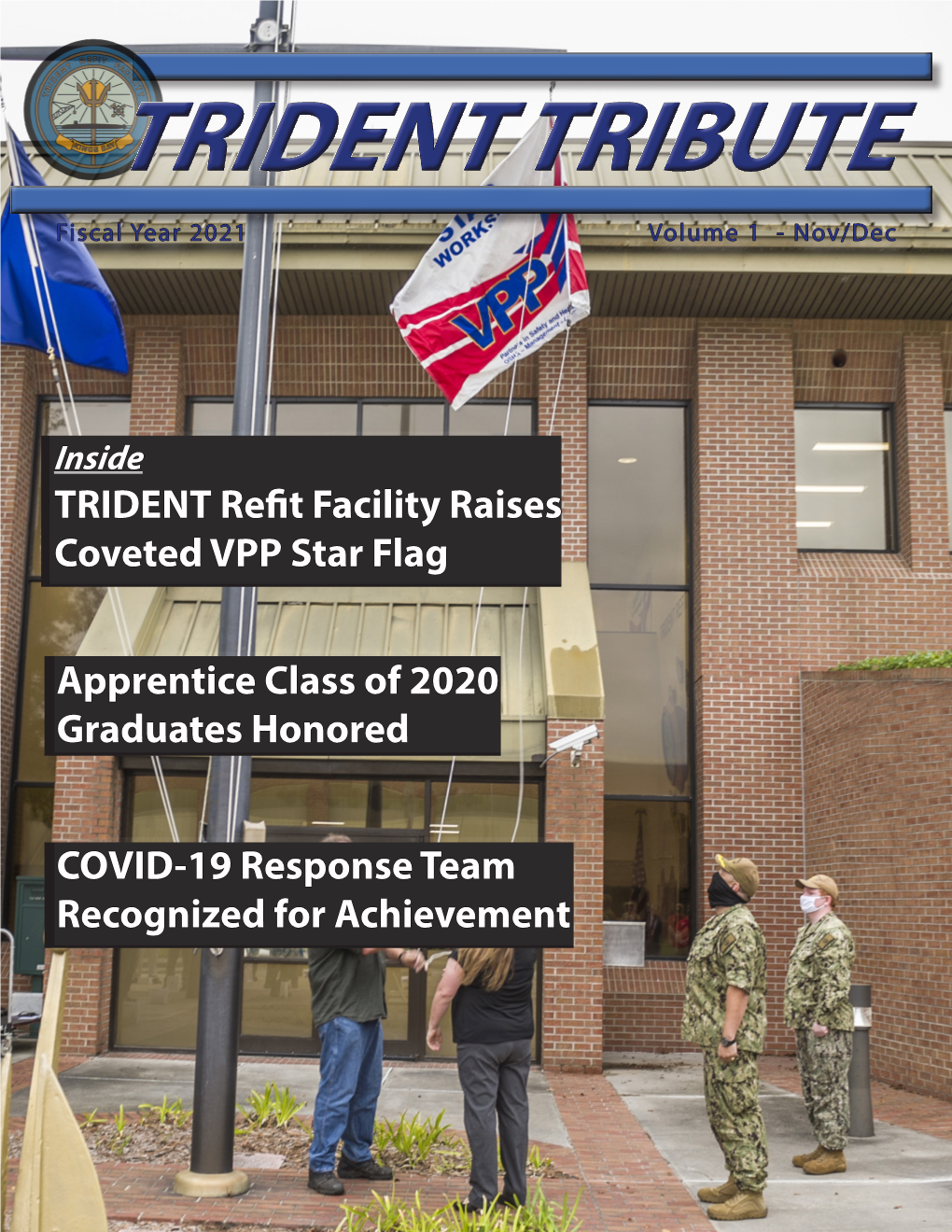 TRIDENT Refit Facility Raises Coveted VPP Star Flag COVID-19