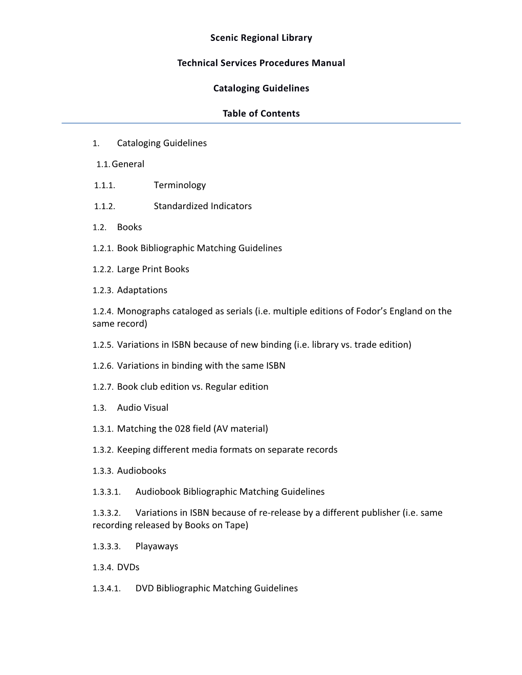 Technical Services Procedures-Cataloging Guidelines Page 2