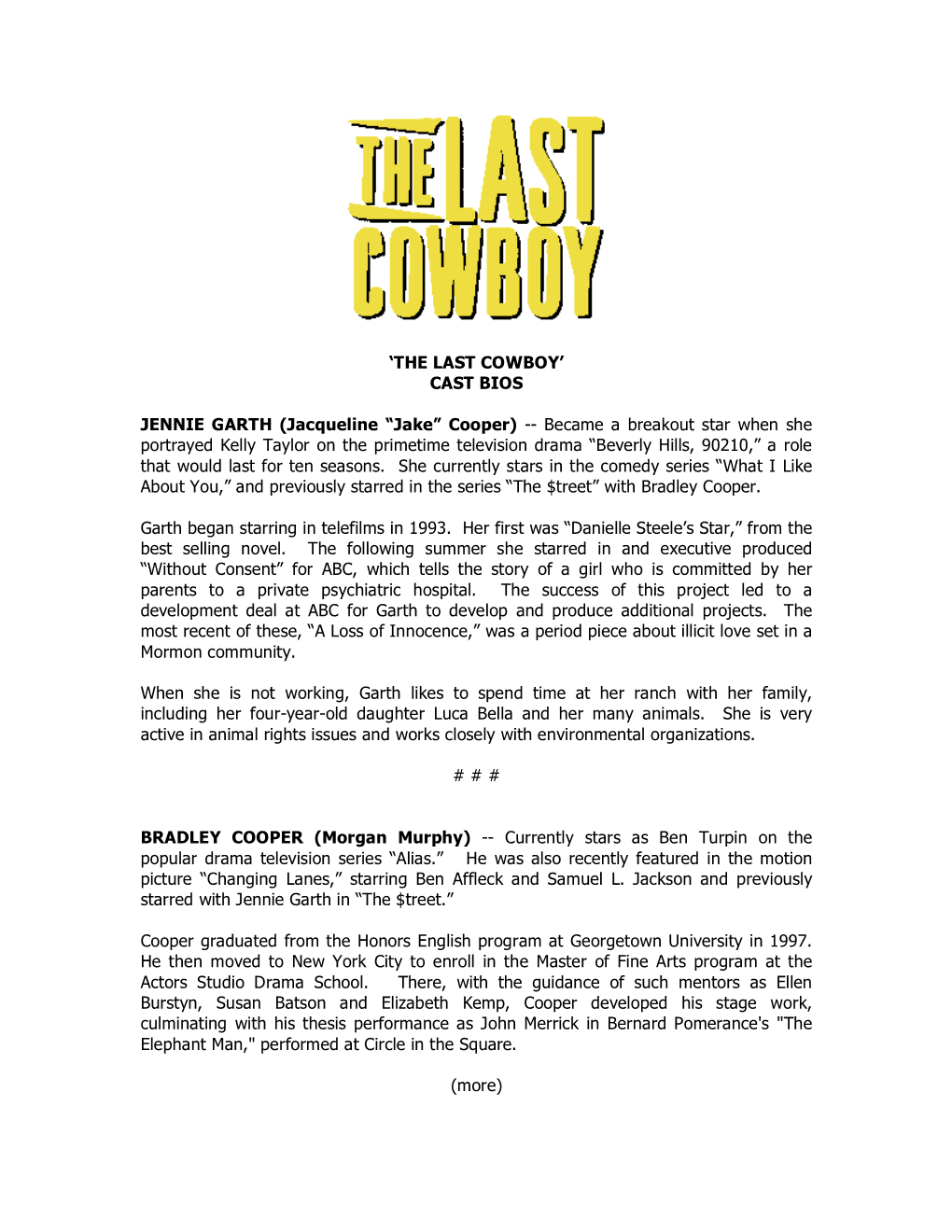 'THE LAST COWBOY' CAST BIOS JENNIE GARTH (Jacqueline “Jake” Cooper) -- Became a Breakout Star When She Portrayed Kelly T