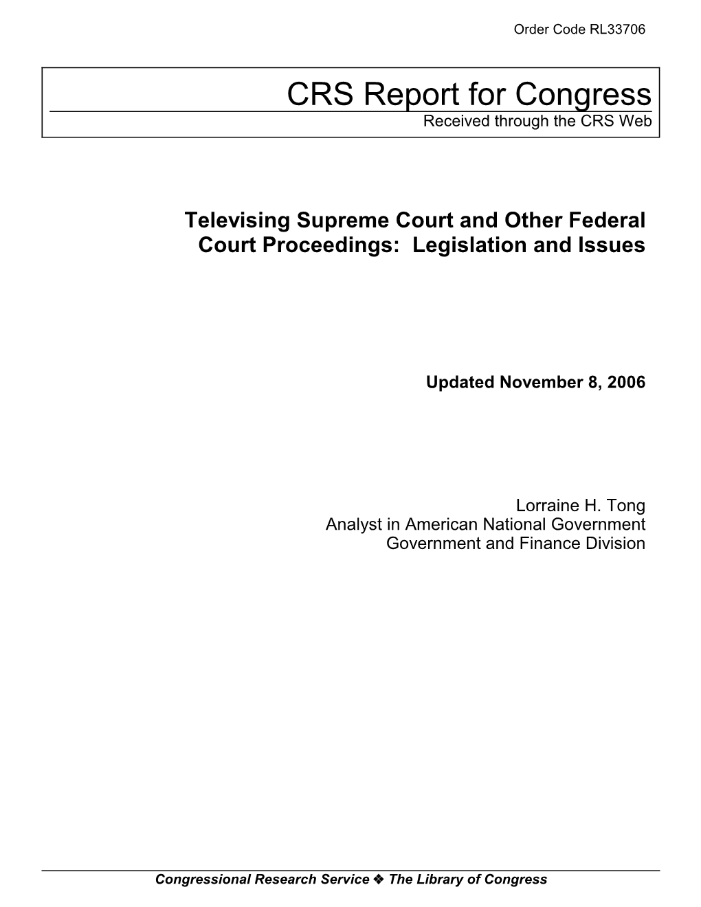 Televising Supreme Court and Other Federal Court Proceedings: Legislation and Issues