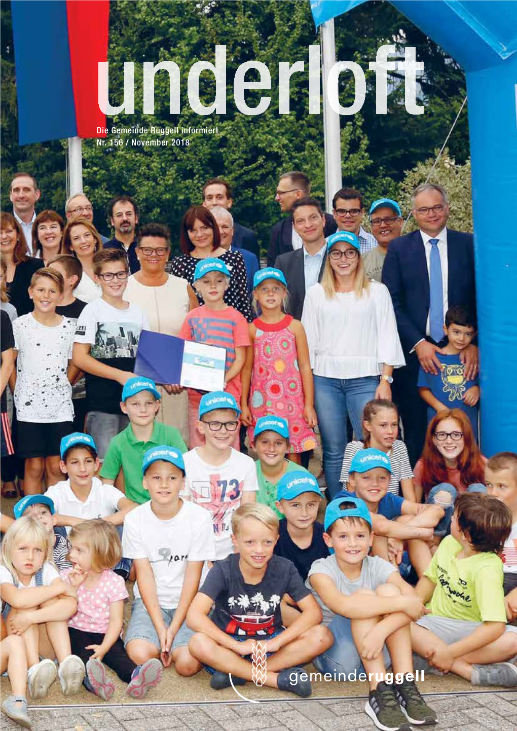 Die Gemeinde Ruggell Informiert Nr. 156 / November 2018 4 UNICEF-Zertiﬁzierung „Kinderfreundliche Gemeinde“