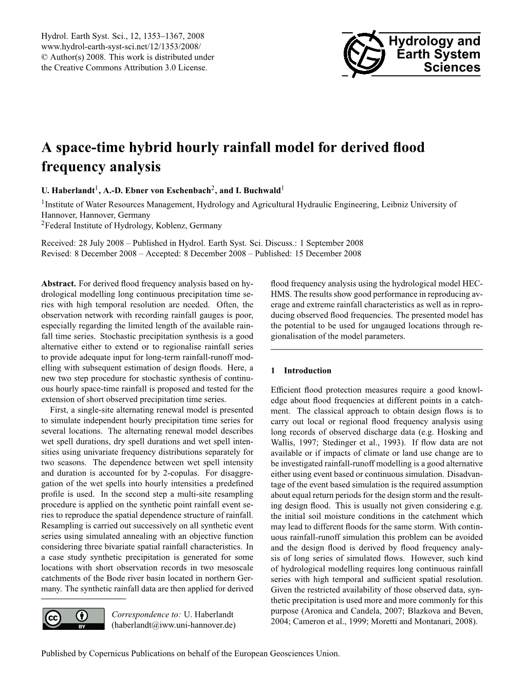 A Space-Time Hybrid Hourly Rainfall Model for Derived Flood Frequency