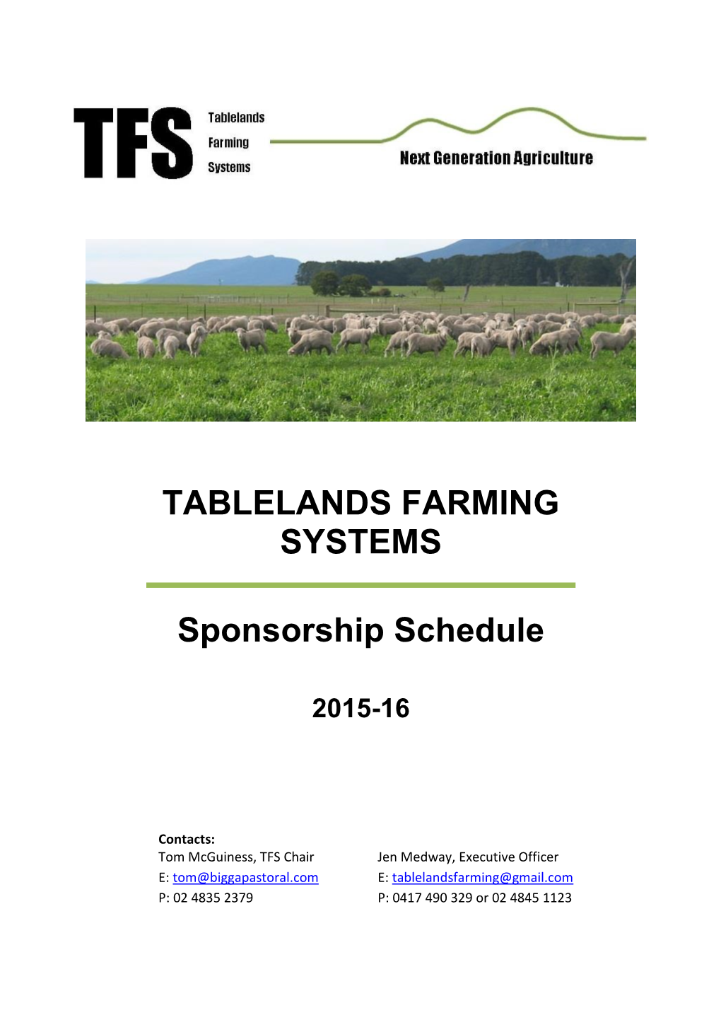 TABLELANDS FARMING SYSTEMS Sponsorship Schedule