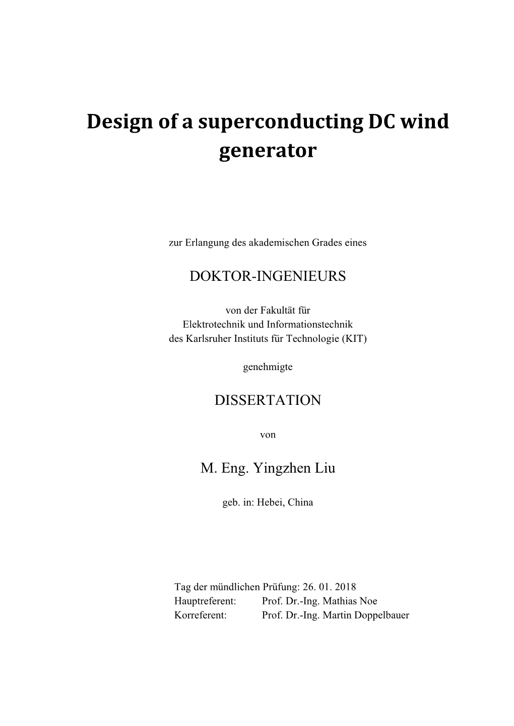 Design of a Superconducting DC Wind Generator