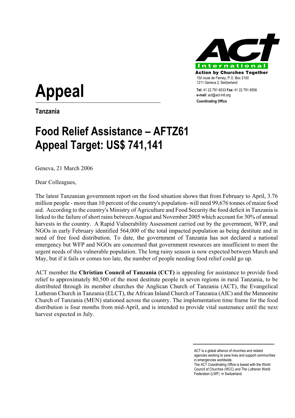 Appeal E-Mail: Act@Act-Intl.Org Coordinating Office