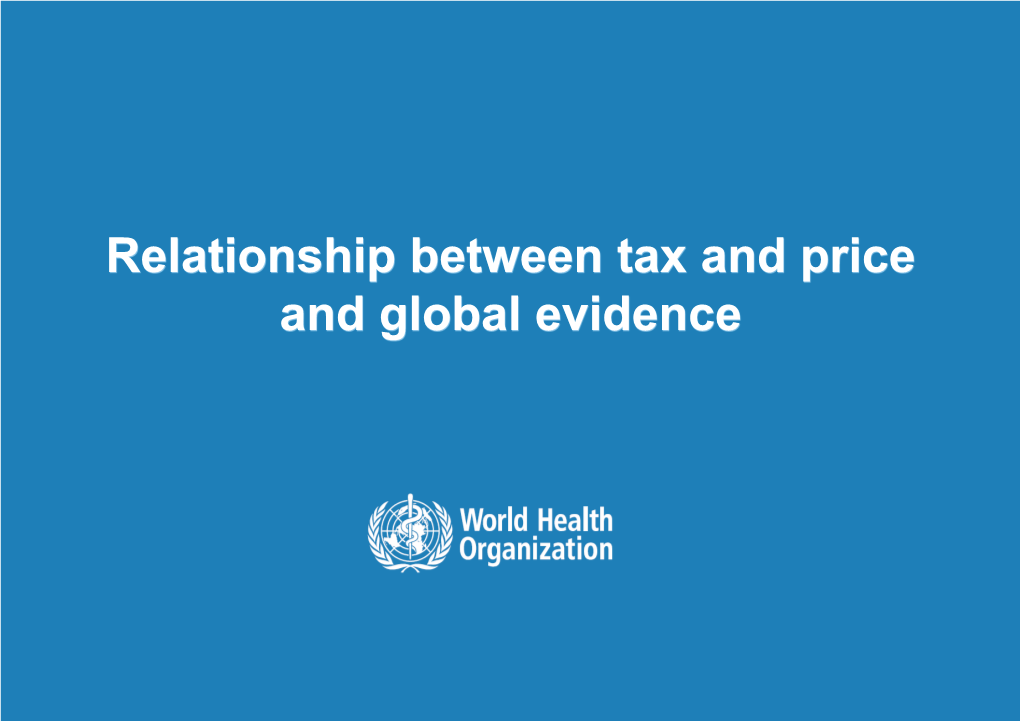 Relationship Between Tax and Price and Global Evidence