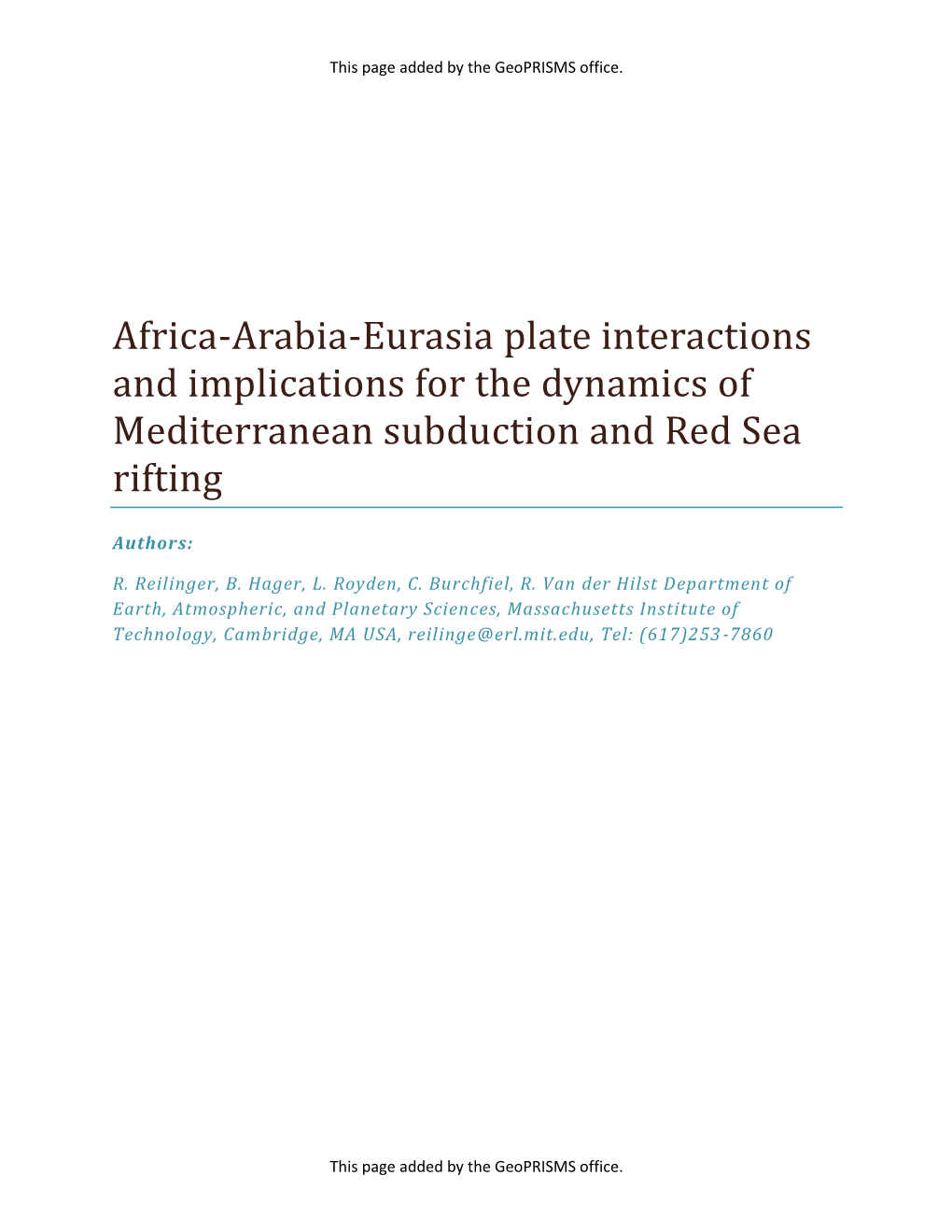 Africa-Arabia-Eurasia Plate Interactions and Implications for the Dynamics of Mediterranean Subduction and Red Sea Rifting