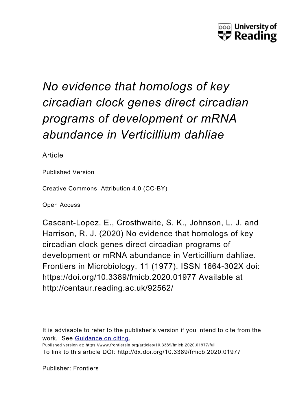 No Evidence That Homologs of Key Circadian Clock Genes Direct Circadian Programs of Development Or Mrna Abundance in Verticillium Dahliae