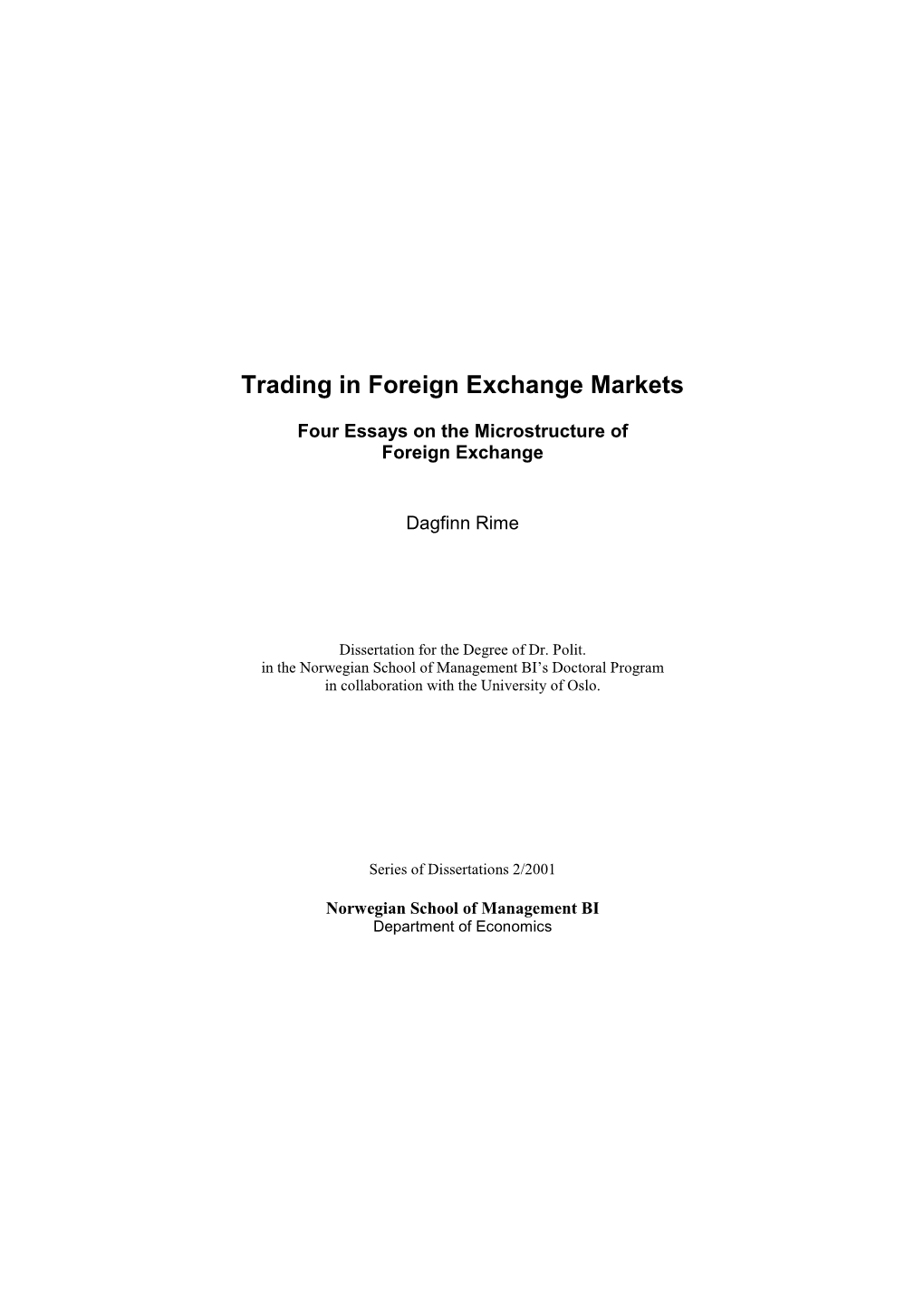Trading in Foreign Exchange Markets