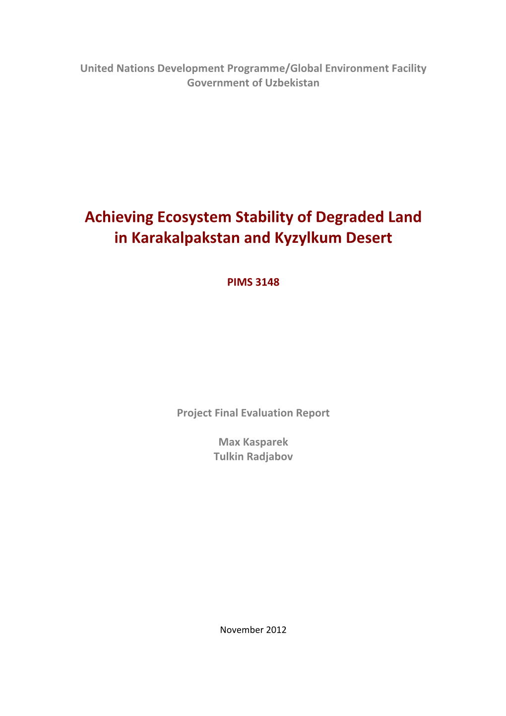 Achieving Ecosystem Stability of Degraded Land in Karakalpakstan and Kyzylkum Desert