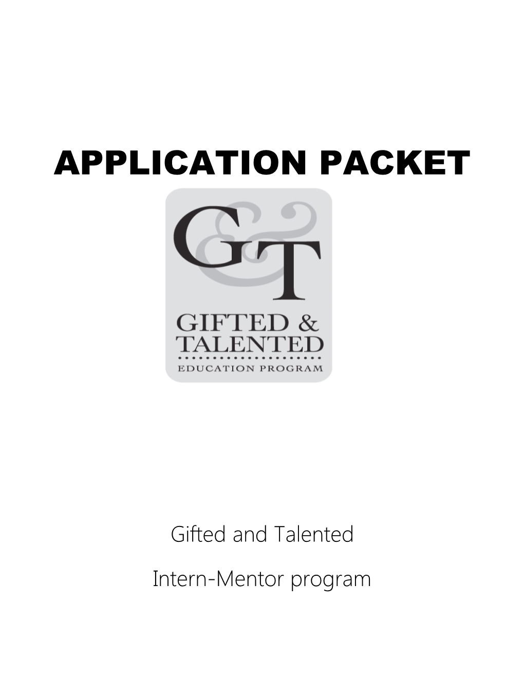 Gifted And Talented Intern-Mentor Program Application