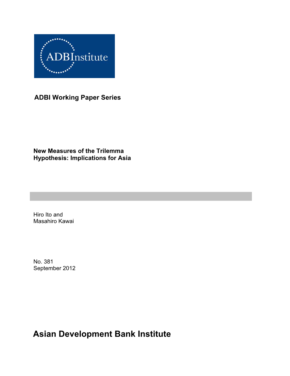 New Measures of the Trilemma Hypothesis: Implications for Asia