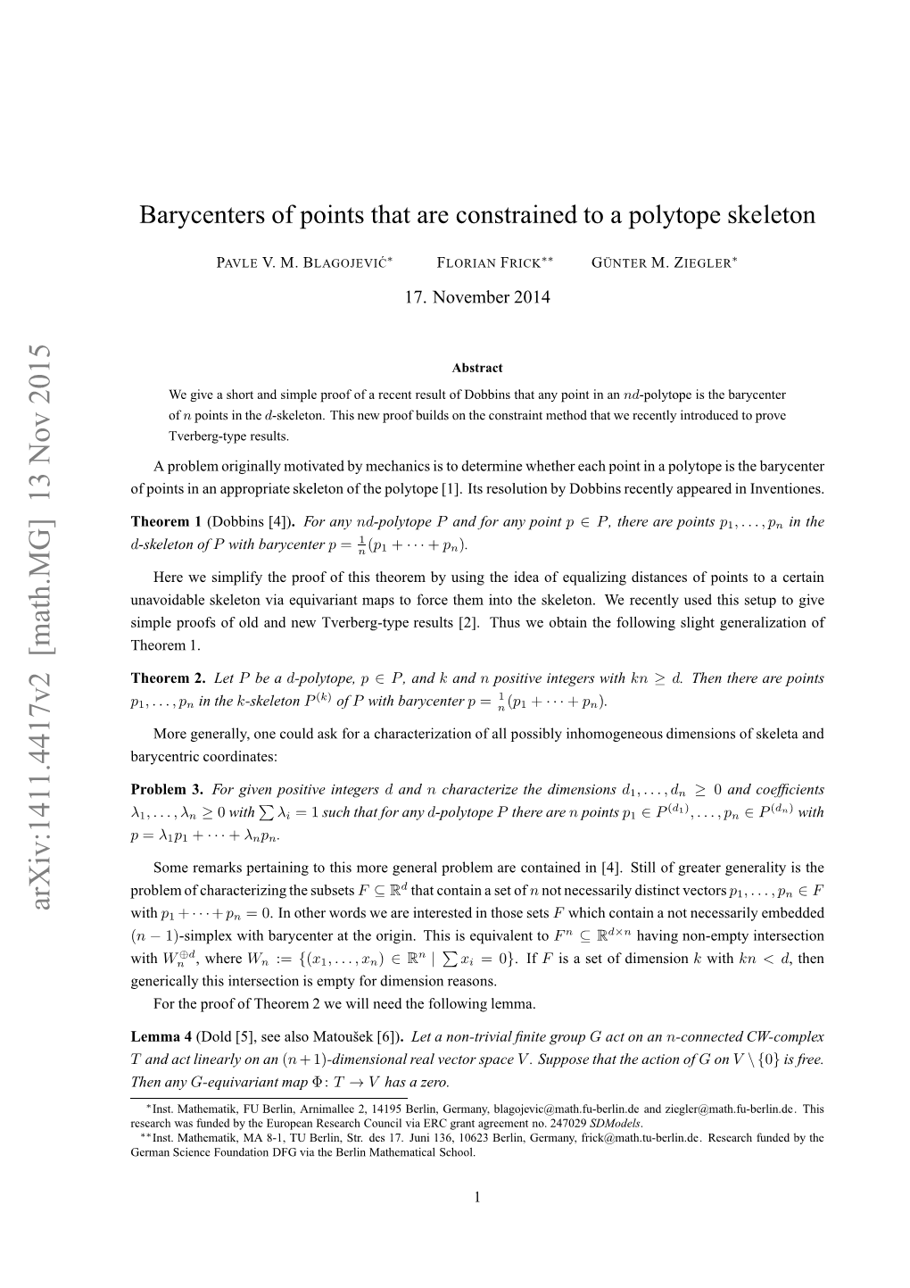 Barycenters of Points That Are Constrained to a Polytope Skeleton