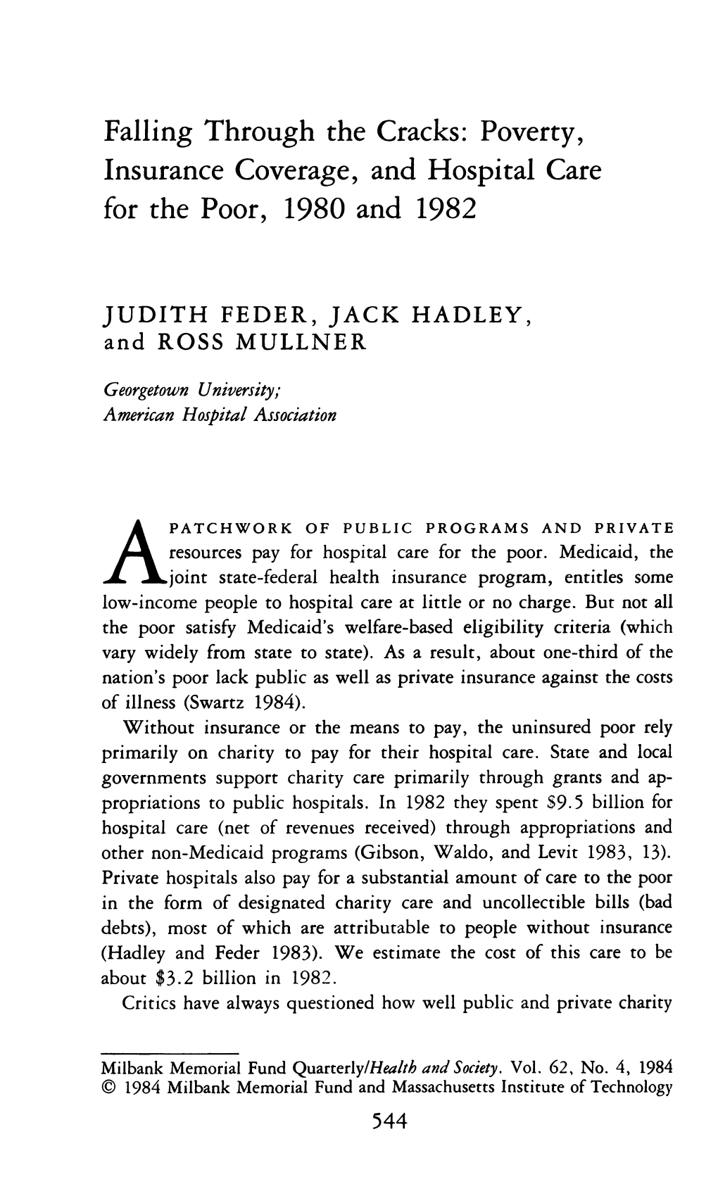 Falling Through the Cracks: Poverty, Insurance Coverage, and Hospital Care for the Poor, 1980 and 1982