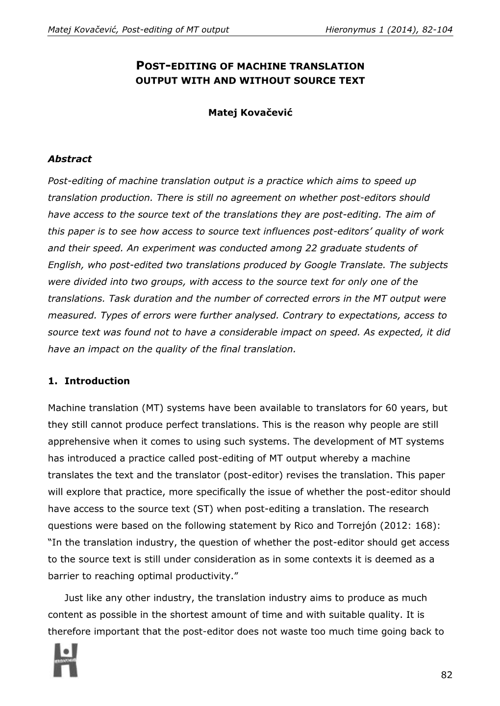 82 Post-Editing of Machine Translation Output