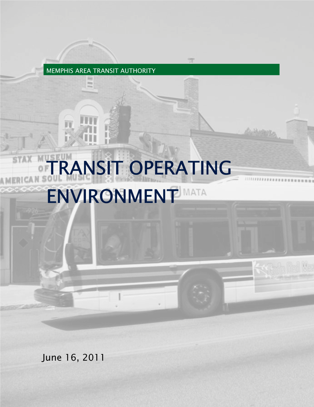 Transit Operating Environment