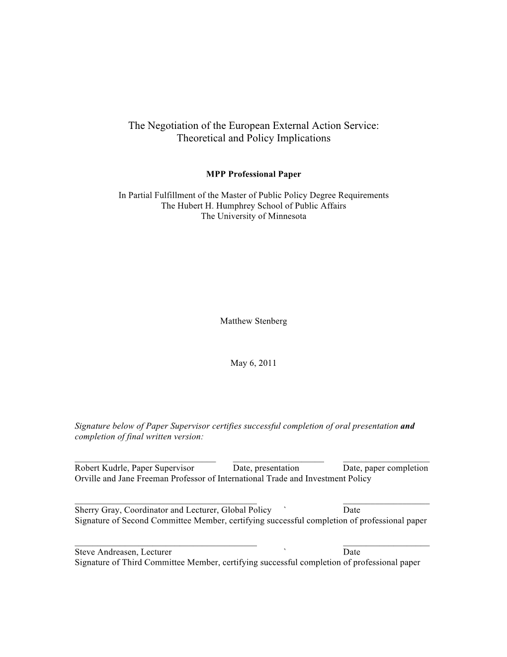 The Negotiation of the European External Action Service: Theoretical and Policy Implications