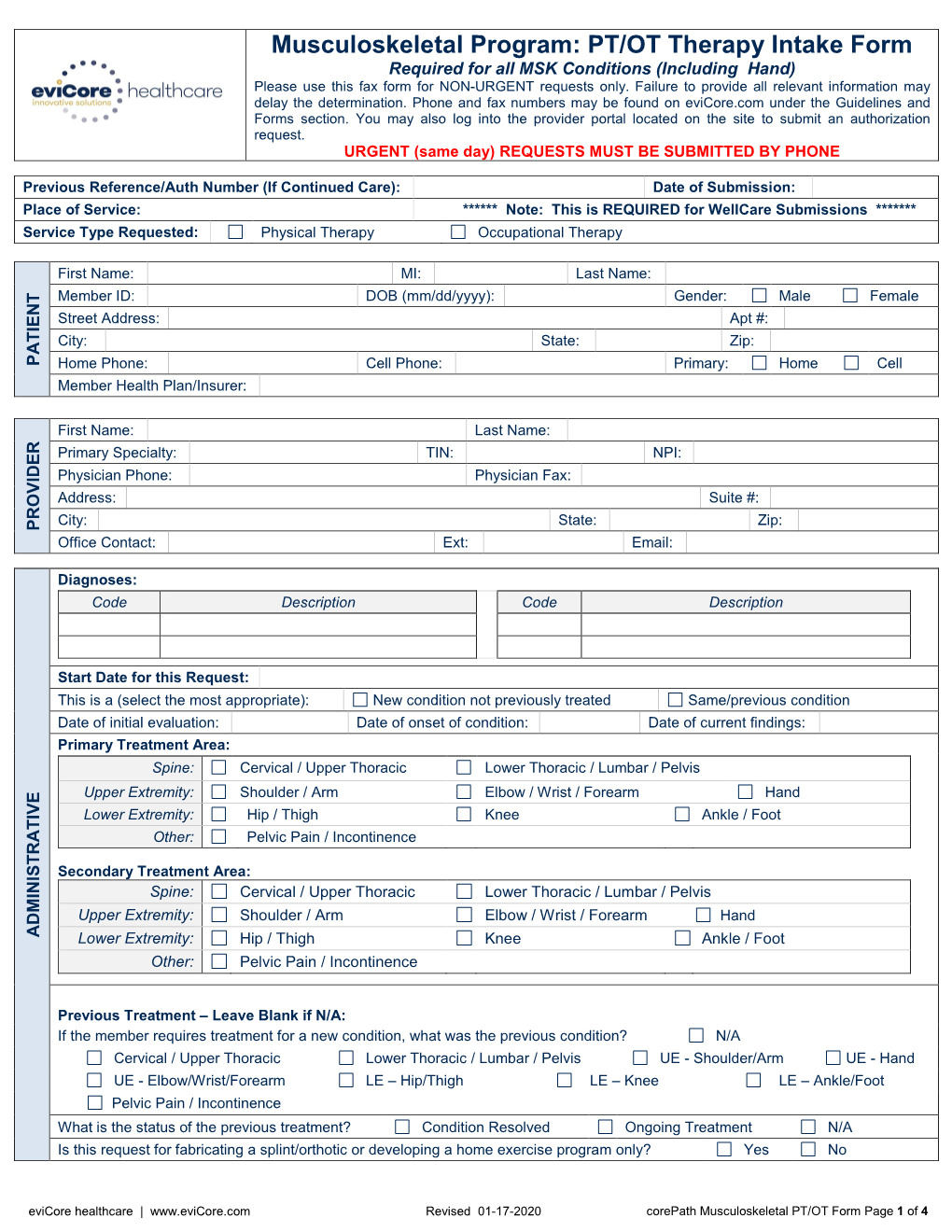 PT/OT Therapy Intake Form Required for All MSK Conditions (Including Hand) Please Use This Fax Form for NON-URGENT Requests Only