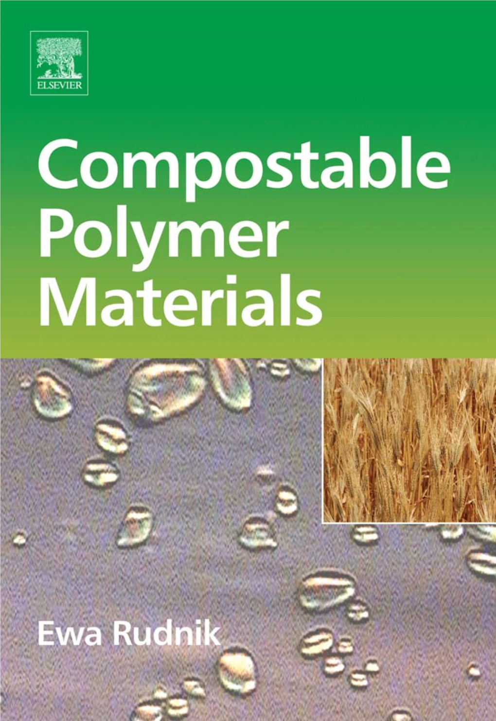 Compostable Polymer Materials This Page Intentionally Left Blank Compostable Polymer Materials