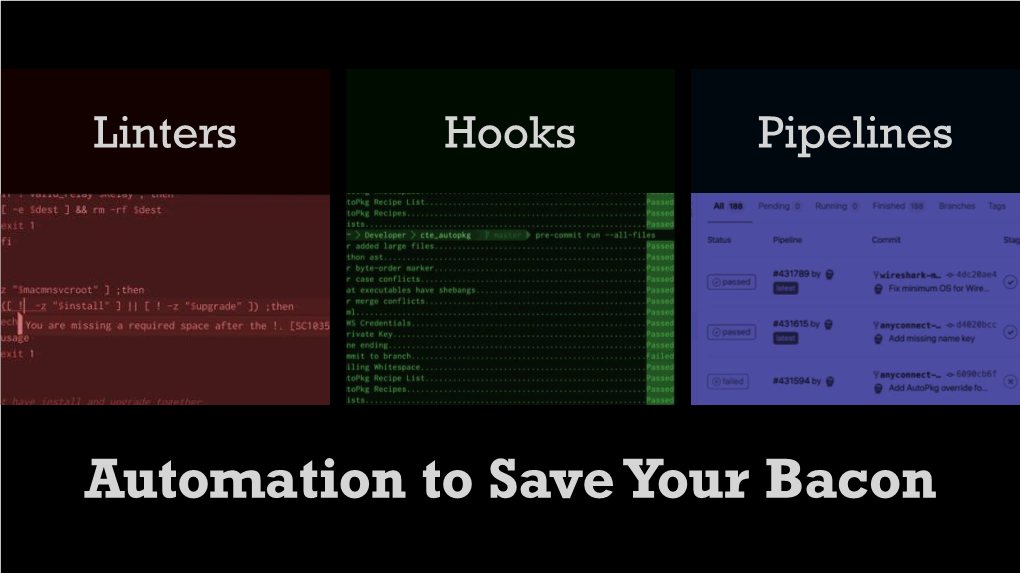 Automation to Save Your Bacon Elliot Jordan End-User Platform Security Nordstrom “I’M Not Really a Software Developer