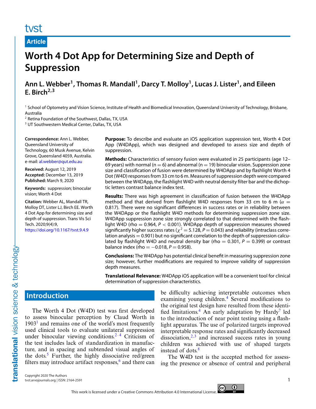 Worth 4 Dot App for Determining Size and Depth of Suppression