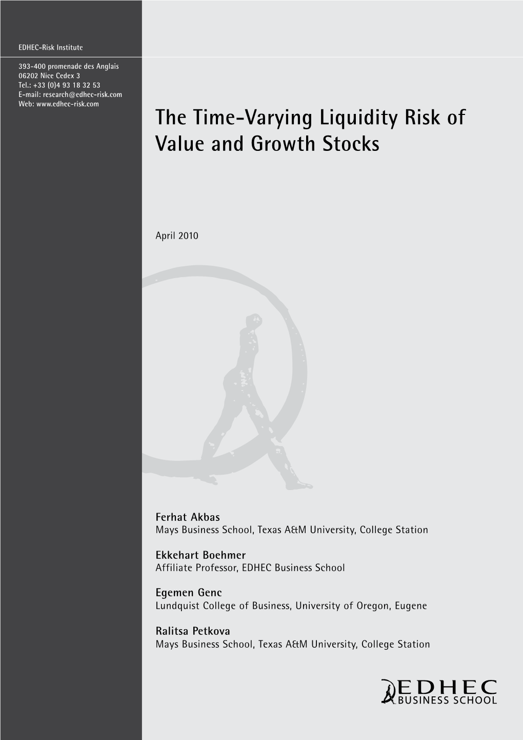 The Time-Varying Liquidity Risk of Value and Growth Stocks