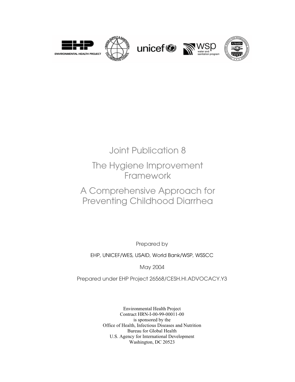 Joint Publication 8 the Hygiene Improvement Framework a Comprehensive Approach for Preventing Childhood Diarrhea