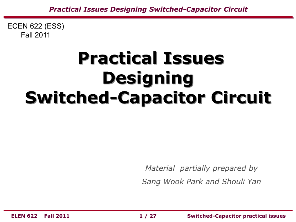 Practical Issues Designing Switched-Capacitor Circuit