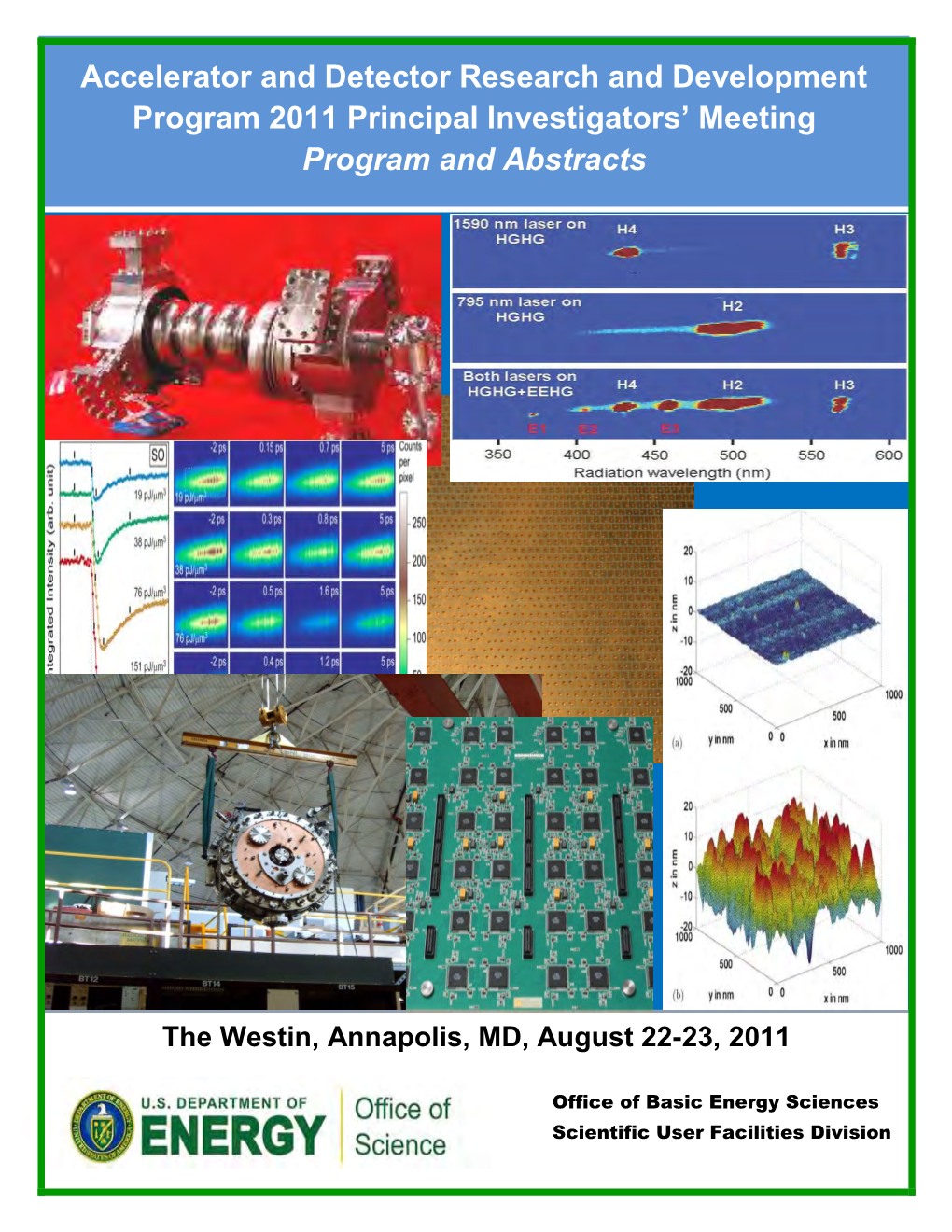 Accelerator and Detector Research and Development Program 2011 Principal Investigators' Meeting Program and Abstracts