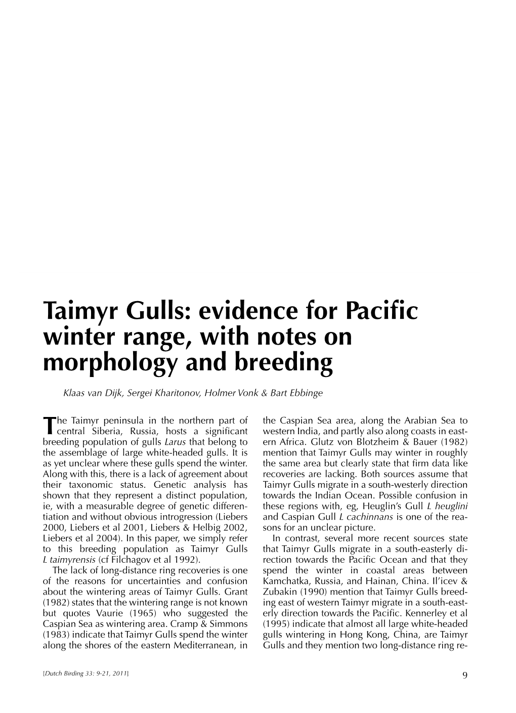 Taimyr Gulls: Evidence for Pacific Winter Range, with Notes on Morphology and Breeding