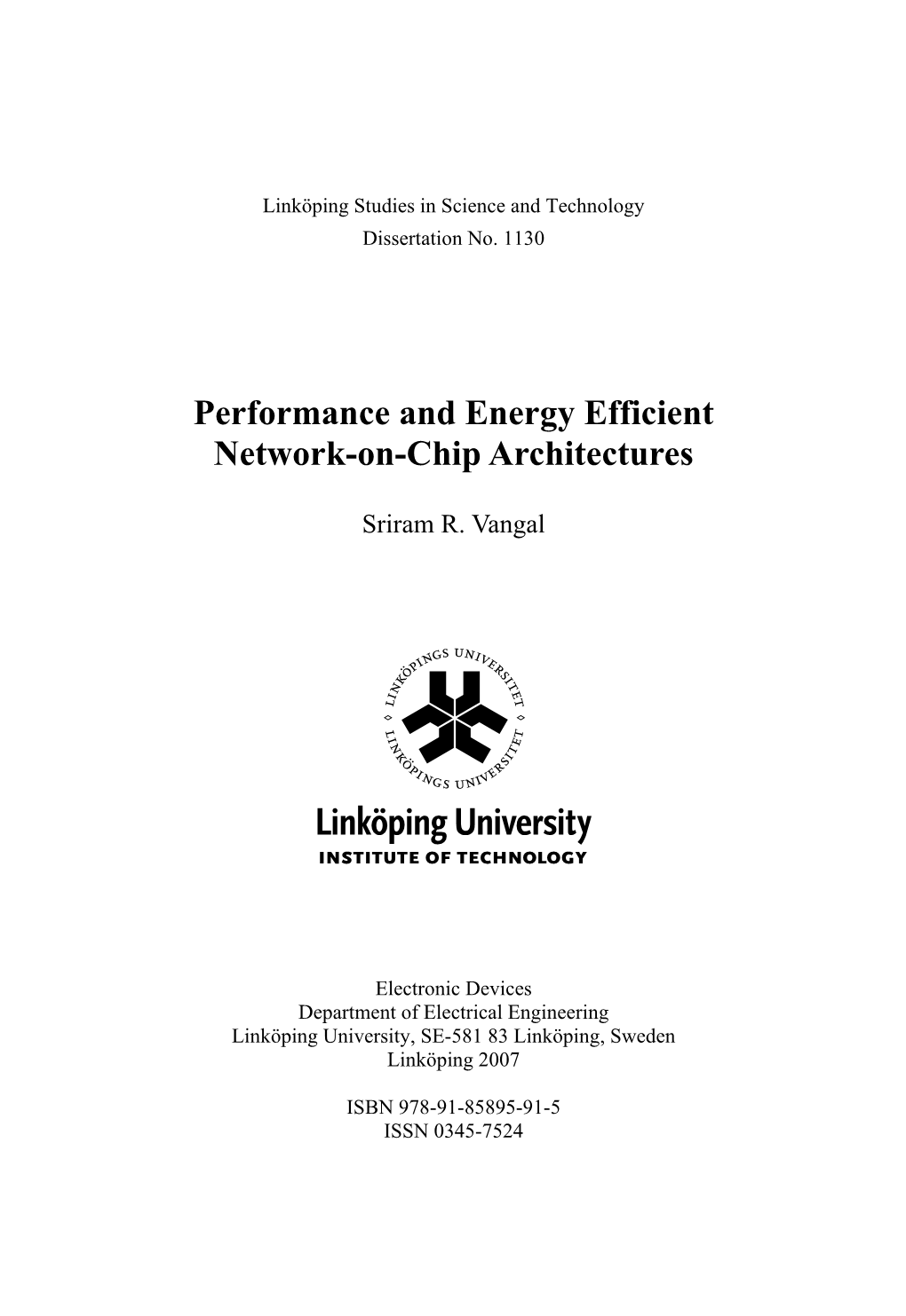 Performance and Energy Efficient Network-On-Chip Architectures