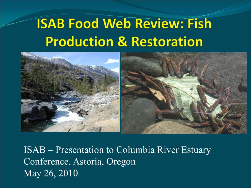 ISAB Food Web Review: Fish Production & Restoration