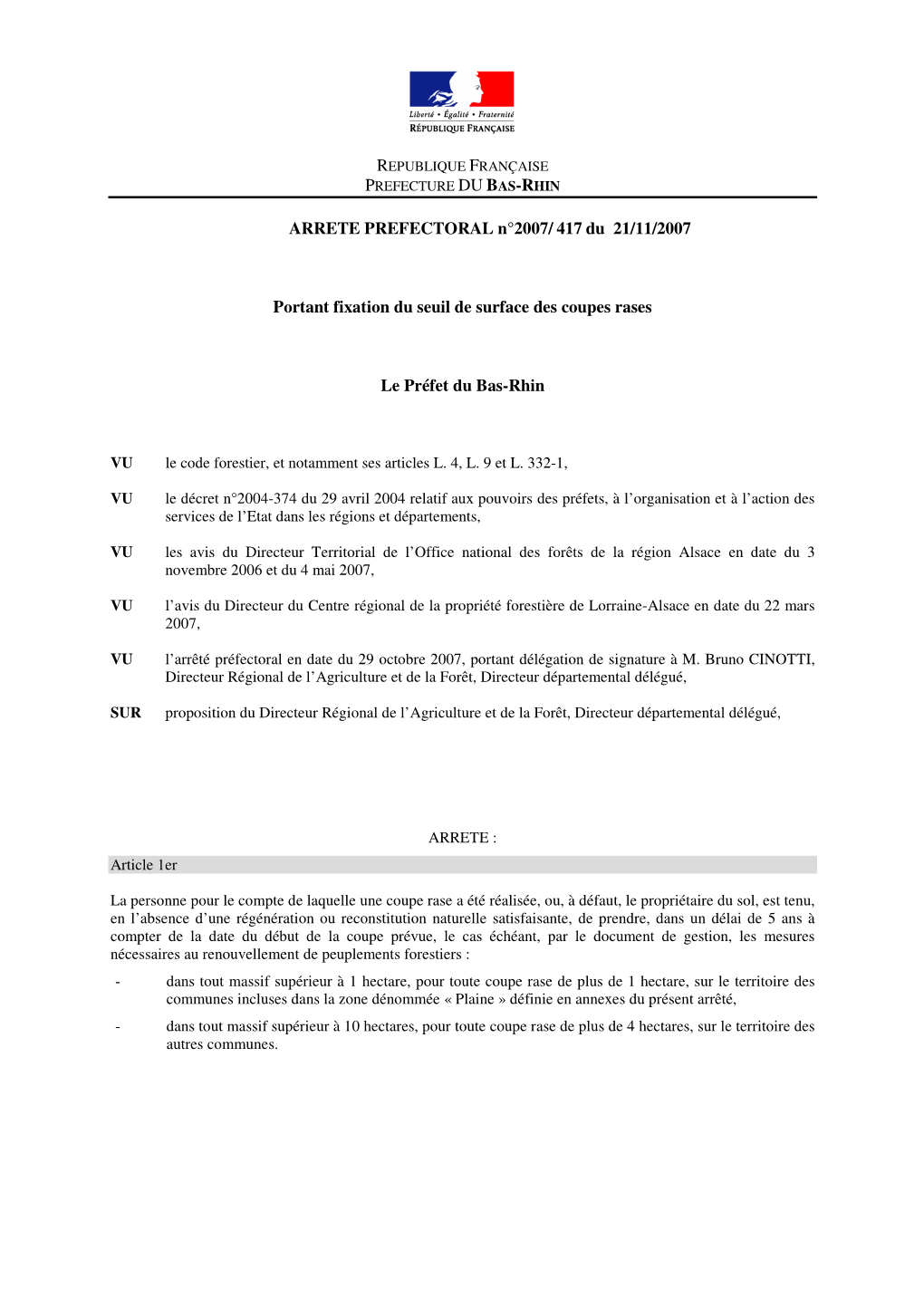 ARRETE PREFECTORAL N°2007/ 417 Du 21/11/2007 Portant Fixation Du Seuil De Surface Des Coupes Rases Le Préfet Du Bas-Rhin