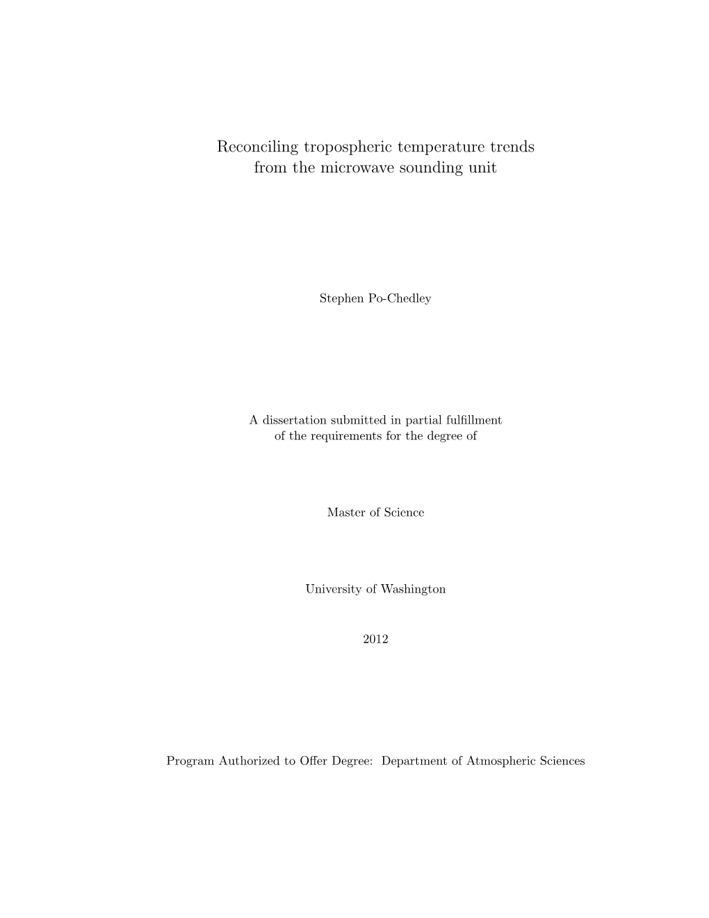 Reconciling Tropospheric Temperature Trends from the Microwave Sounding Unit