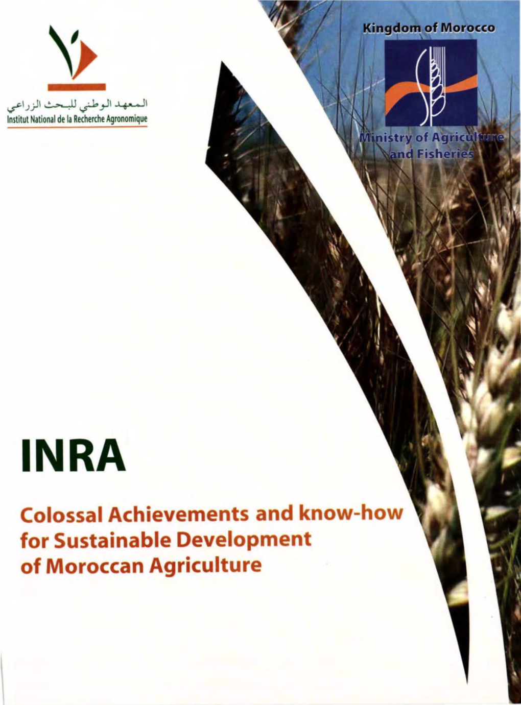Colossal Achievements and Know-How for Sustainable Development of Moroccan Agriculture