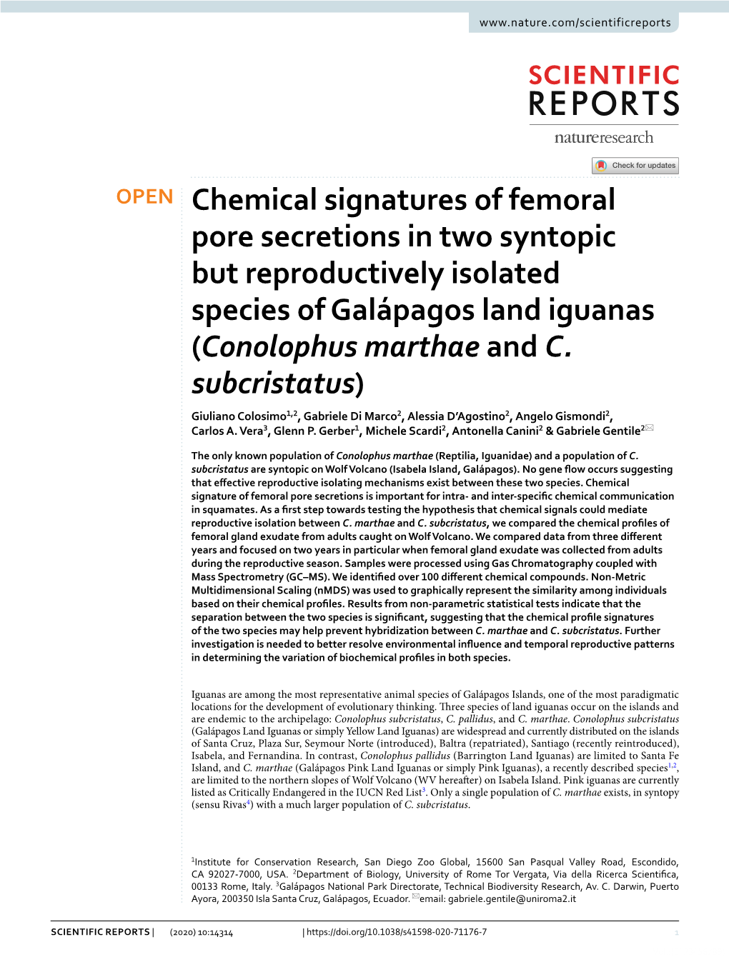 Chemical Signatures of Femoral Pore Secretions in Two Syntopic but Reproductively Isolated Species of Galápagos Land Iguanas (Conolophus Marthae and C